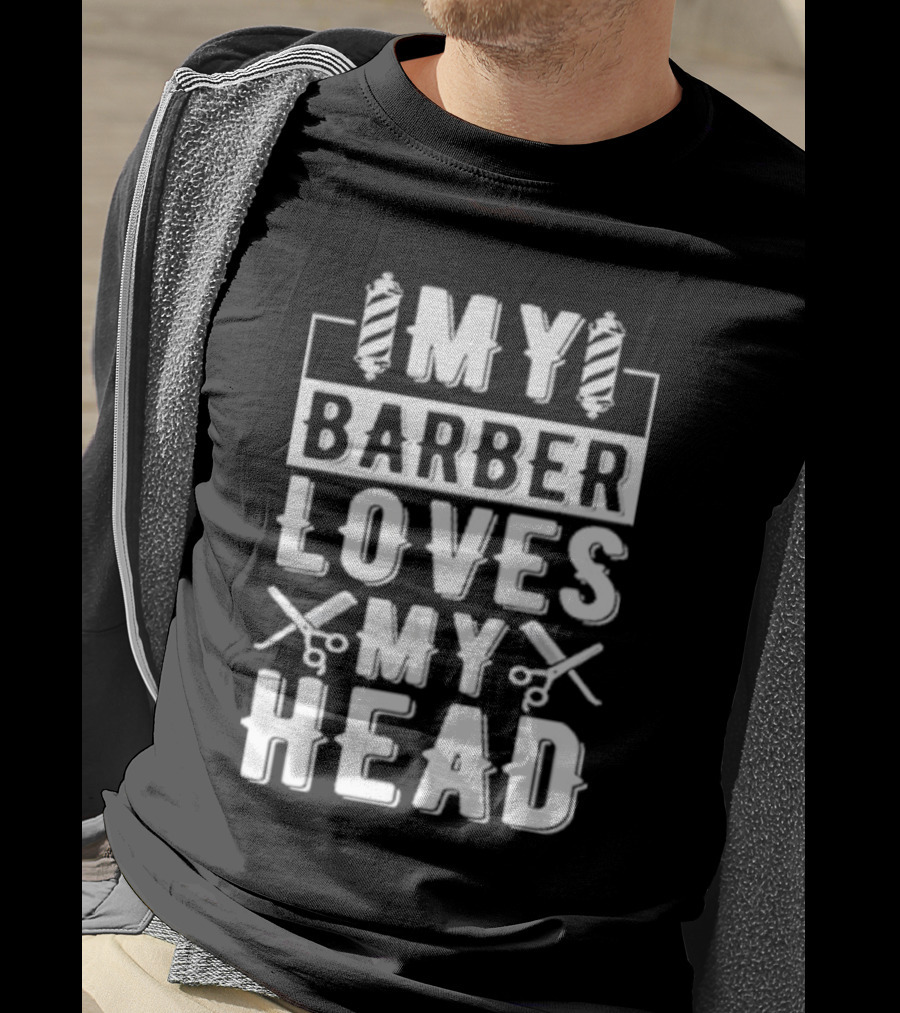 Summerhays Bros My Barber Loves My Head Barber Pole Scissors T-Shirt