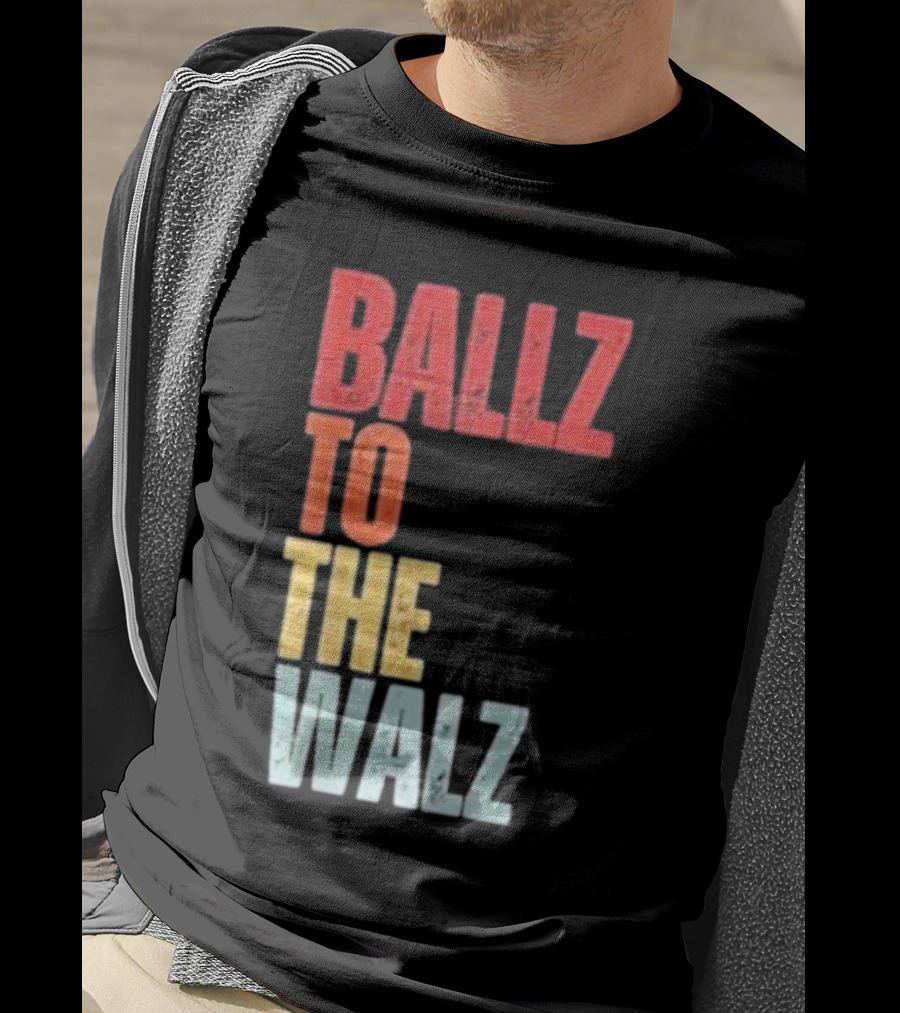 Ballz To The Walz T-Shirt