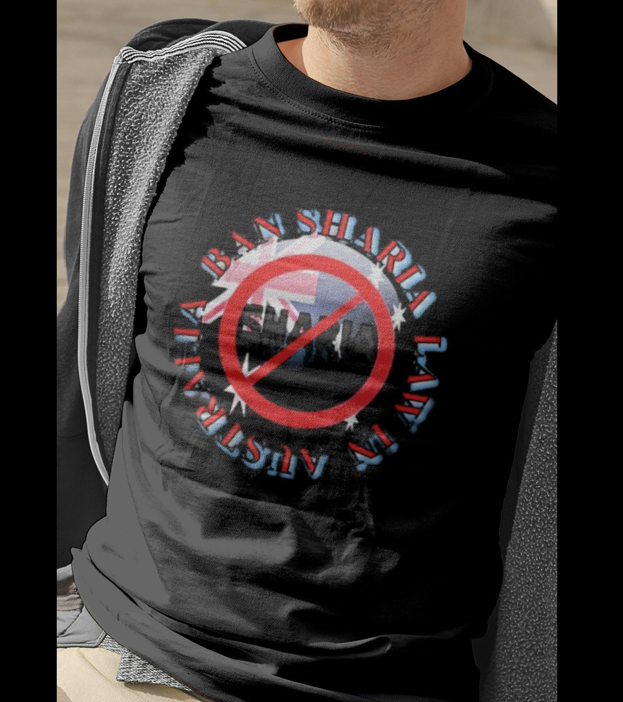 Australia Ban Sharia Law In Australia T-Shirt