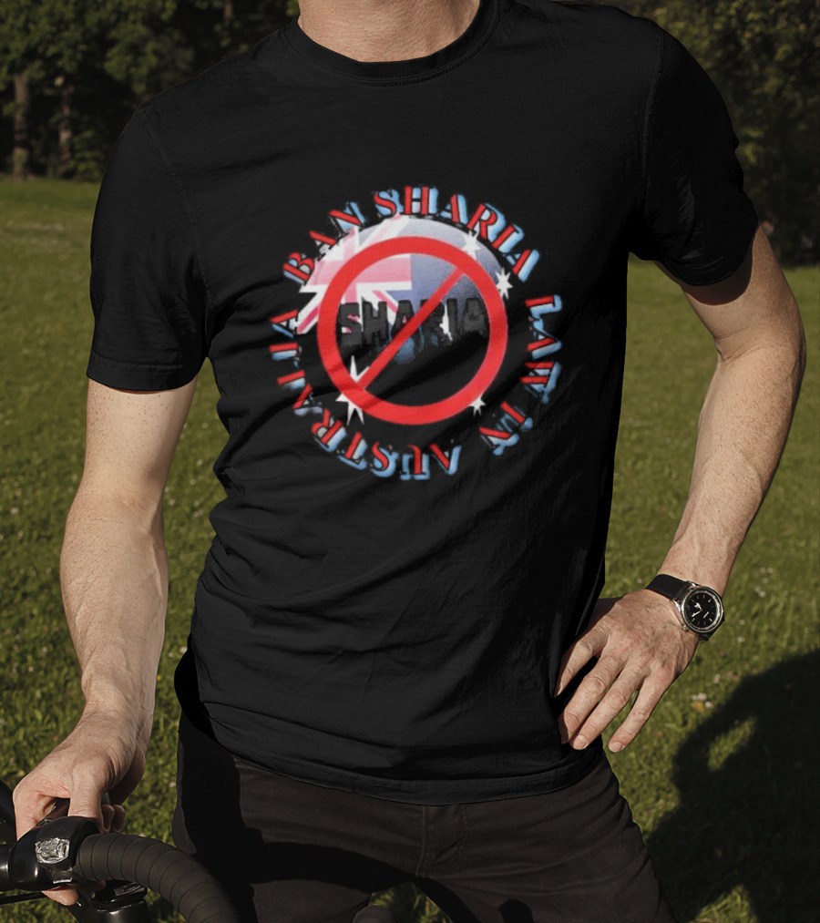 Australia Ban Sharia Law In Australia T-Shirt