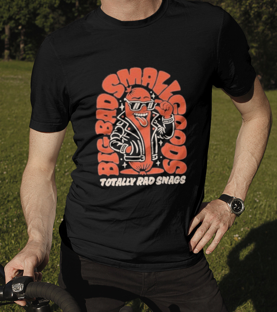Big Bad Smallgoods Totally Rad Snags Cool Sausage In Leather Jacket T-Shirt