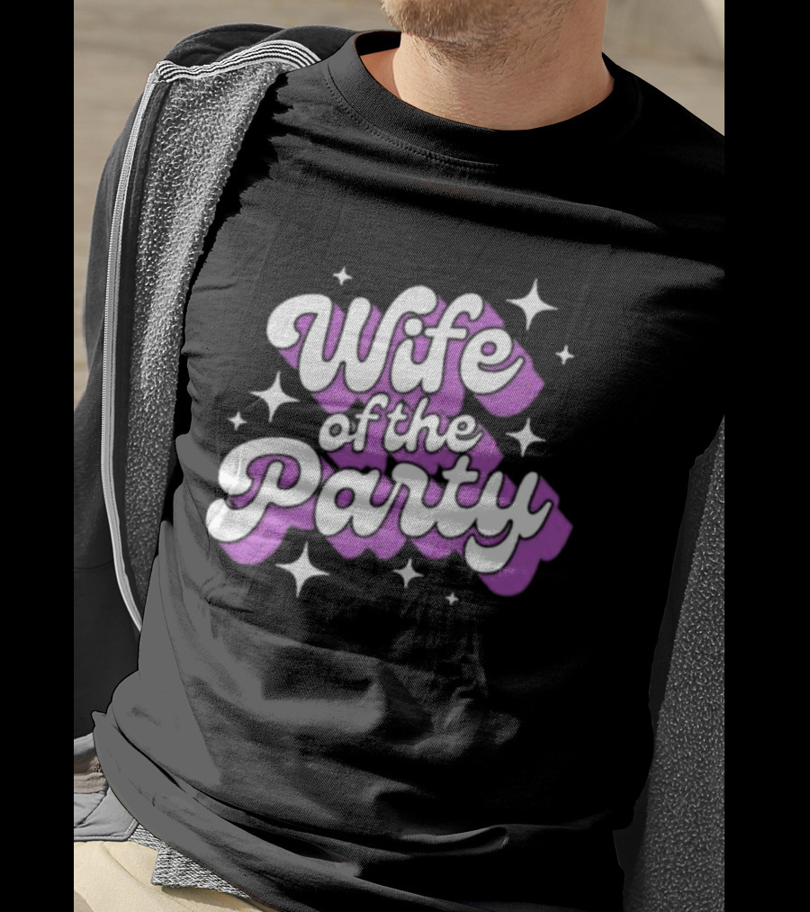 Wife Of The Party T-Shirt
