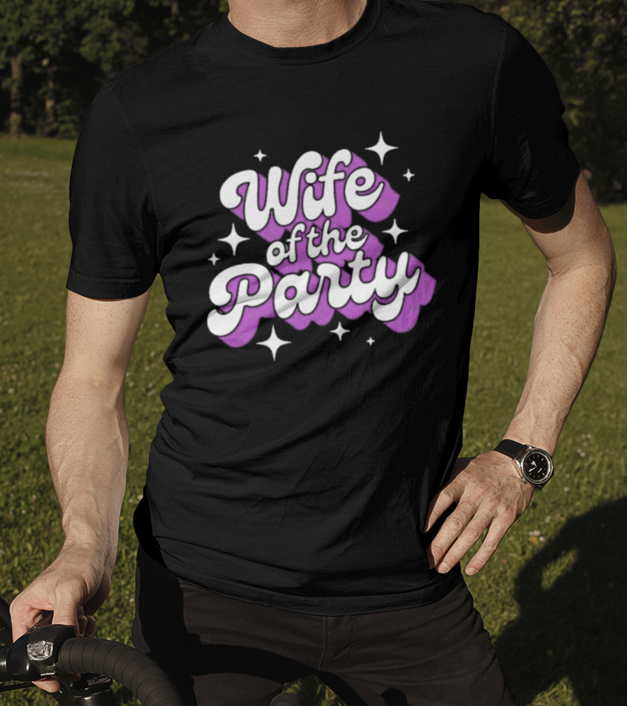 Wife Of The Party T-Shirt