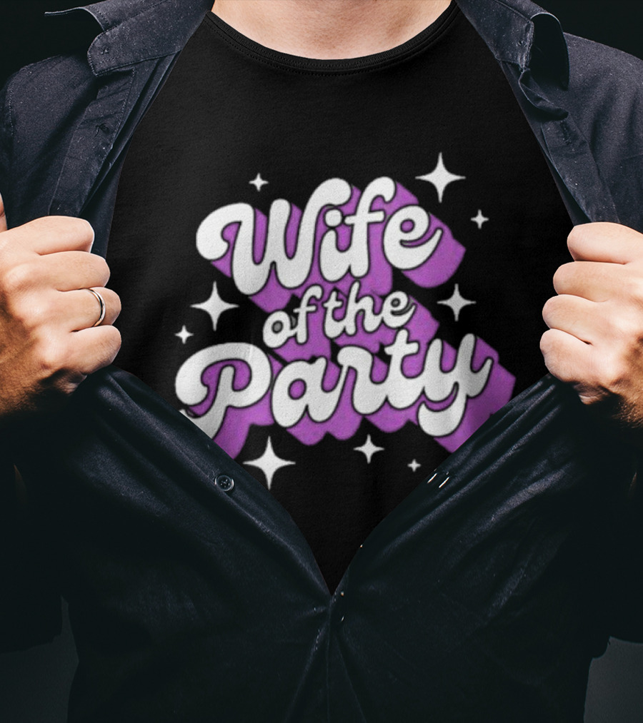 Wife Of The Party T-Shirt