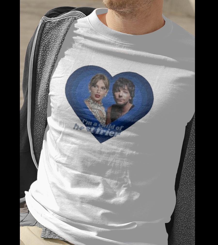 Lourry9128 I’m A Child Of Best Friends Louaylor Heart T-Shirt