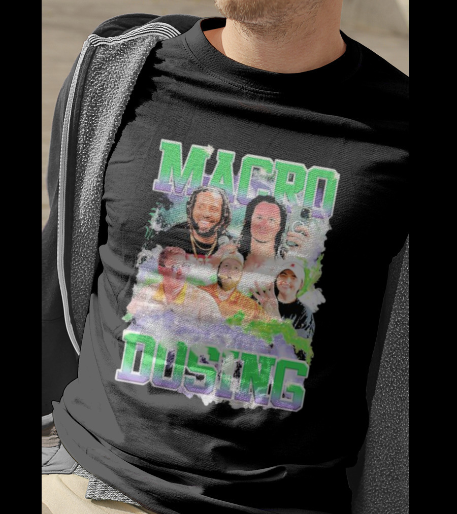 Macro Dosing Podcast Hosts Collaboration T-Shirt