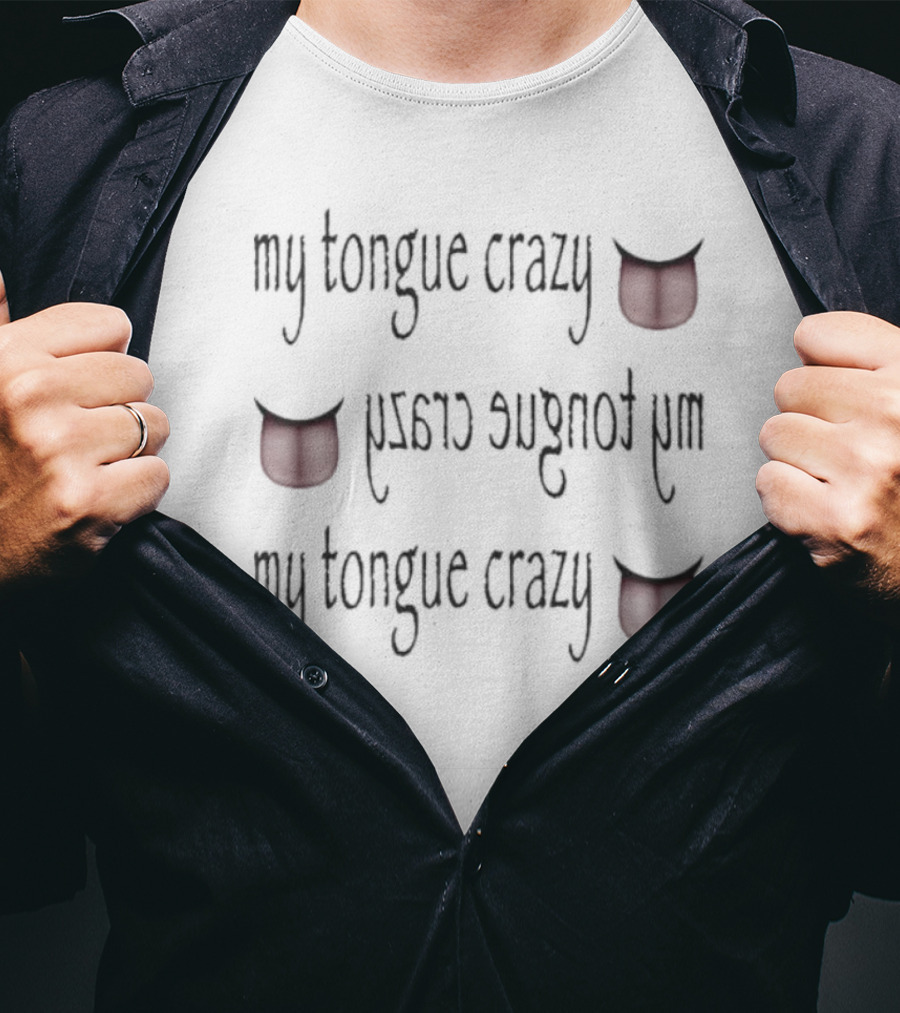 My Tongue Crazy Red Tongue Emojis T-Shirt