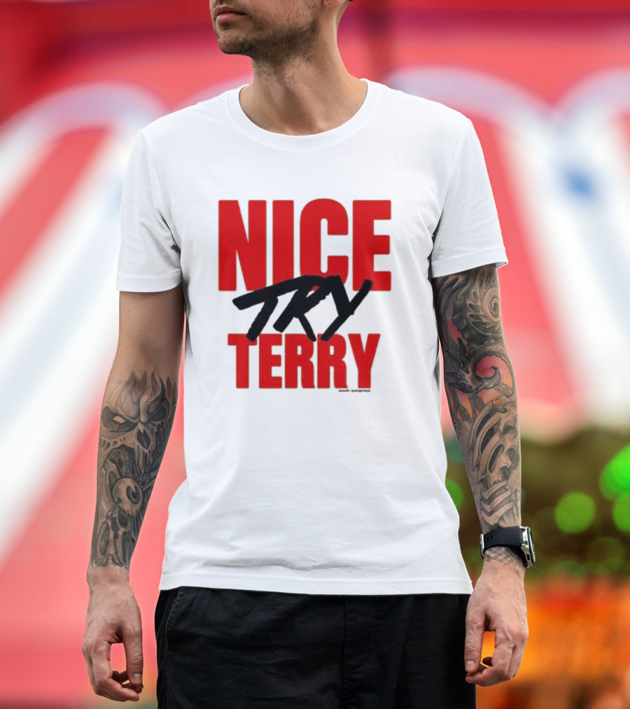 Nice Try Terry Text T-Shirt