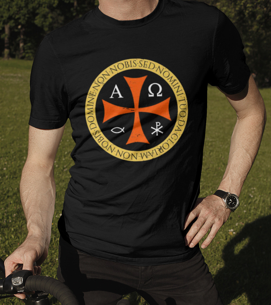 Non Nobis Domine Non Nobis Sed Nomini Tuo Da Gloriam Cross A Ω Χ Ρ Ιχθύς T-Shirt
