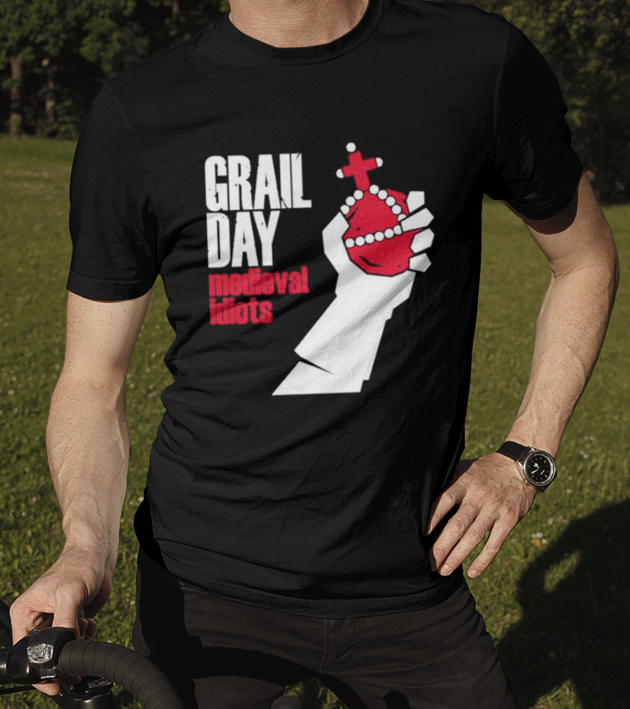 Grail Day Medieval Idiots T-Shirt