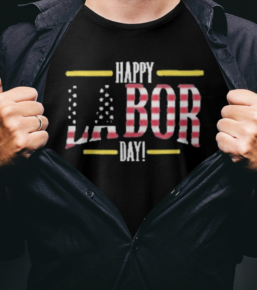 Happy Labor Day Worker Gift Labor Day Workers Day T-Shirt