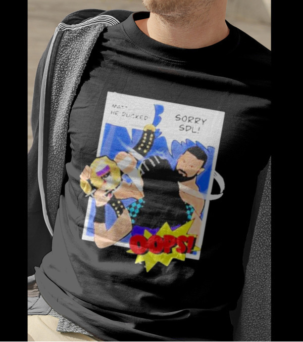 Matt He Ducked Sorry SDL Oops Comic Style Wrestling Scene T-Shirt