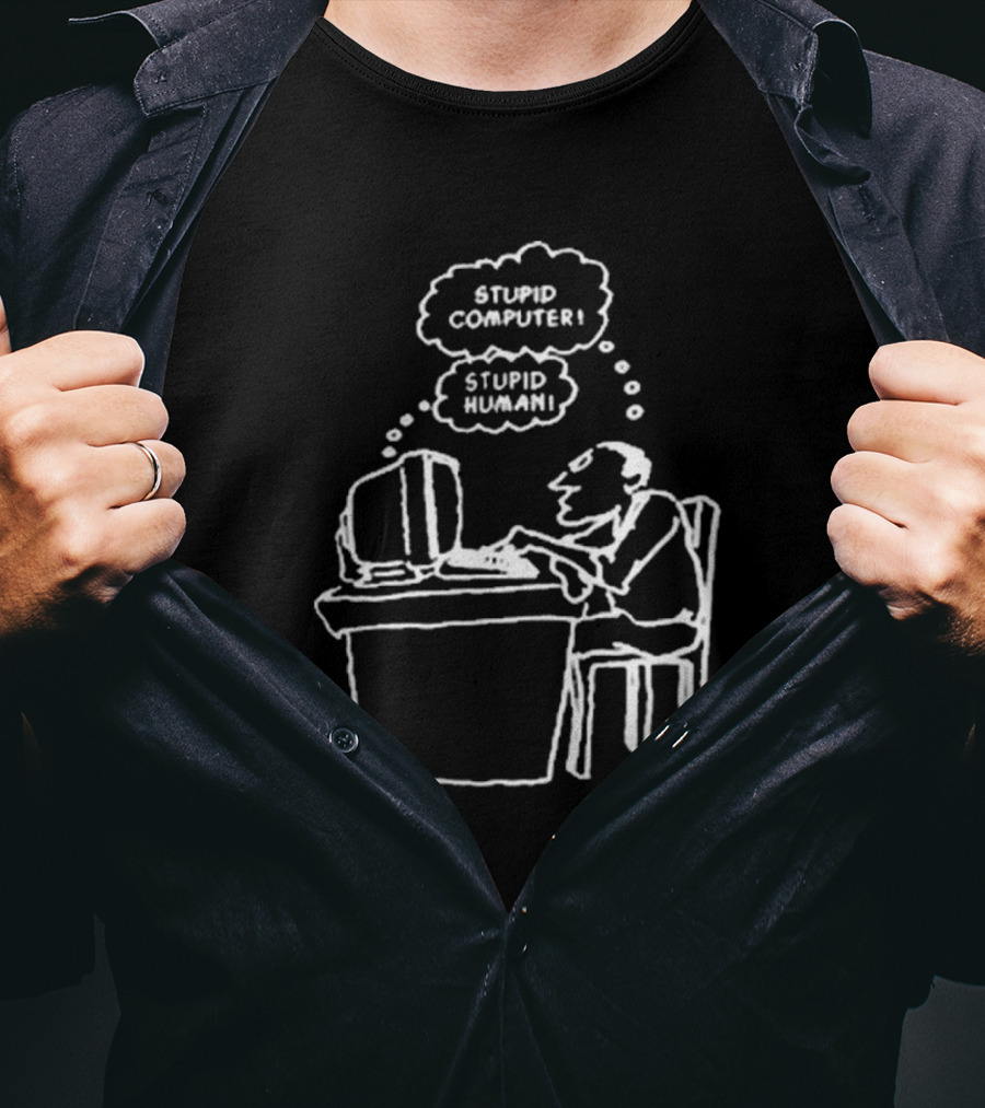 Stupid Computer Stupid Human Comic Interaction T-Shirt