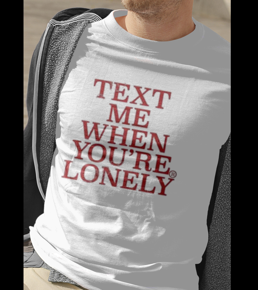 Kanye’s Diary Text Me When You’re Lonely T-Shirt
