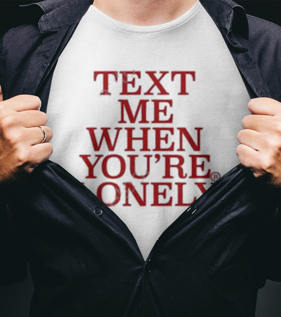Kanye’s Diary Text Me When You’re Lonely T-Shirt