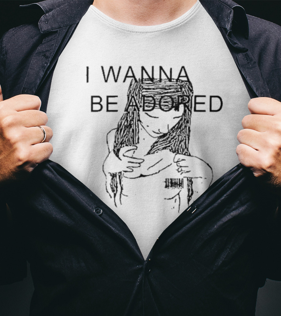 Niandra I Wanna Be Adored T-Shirt