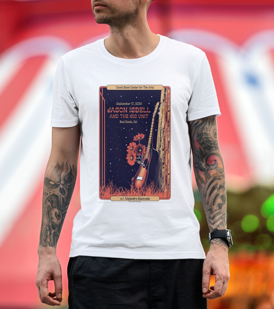 Jason Isbell And The 400 Unit September 17 2024 Red Bank NJ Count Basie Center for the Arts With Alejandro Escovedo T-Shirt