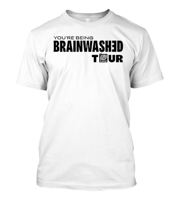 YOU'RE BEING BRAINWASHED TOUR Spiral T-Shirt