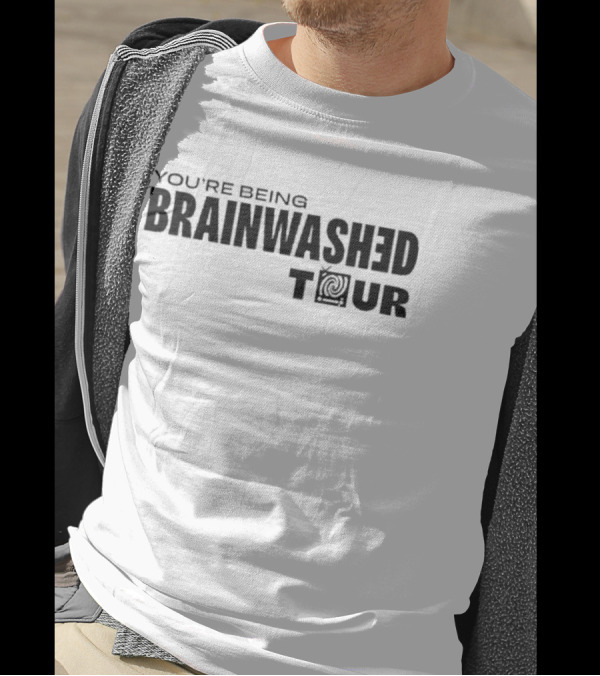 YOU'RE BEING BRAINWASHED TOUR Spiral T-Shirt