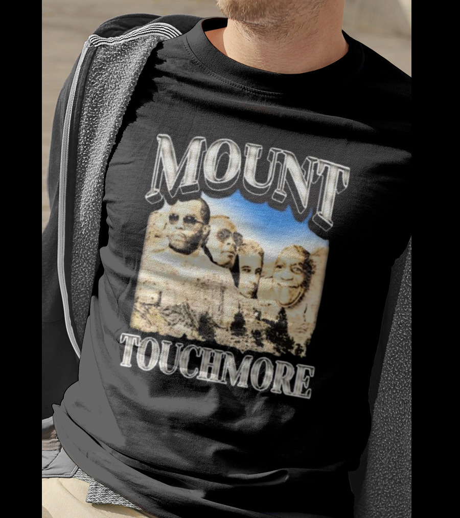 Mount Touchmore Not Safe For Wear Store T-Shirt