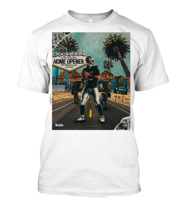 Week 3 Las Vegas Raiders Home Opener Gameday September 22 2024 1:05 PM PDT Modelo T-Shirt