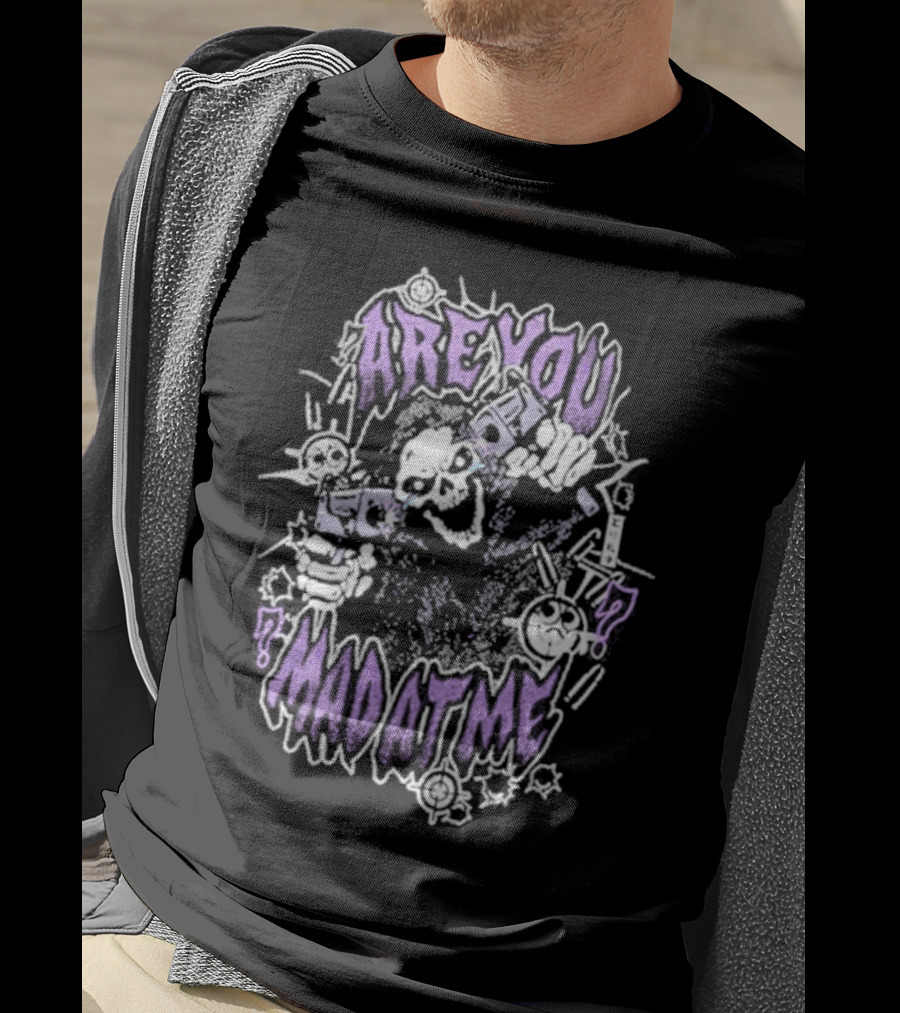 ARE YOU MAD AT ME Skeletal Figure With Guns And Cartoon Style Elements T-Shirt