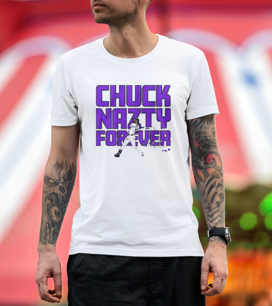 Chuck Nazty Forever Signature Charlie Blackmon Colorado Rockies T-Shirt