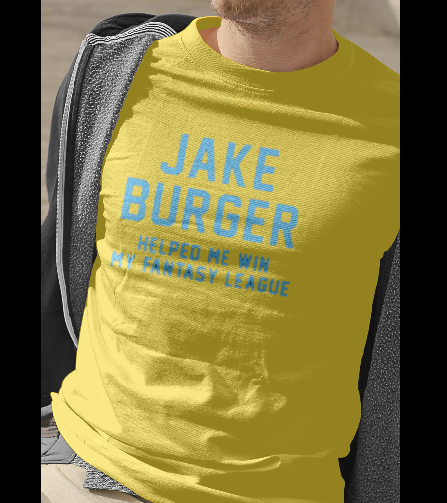Jake Burger Helped Me Win My Fantasy League Sports Success T-Shirt