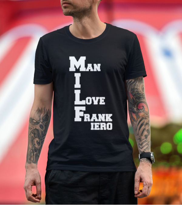 Premium T-Shirt: MILF Man I Love Frank Iero Text Style Vertical Alignment T-Shirt MILF Man I Love Frank Iero Text Style Vertical Alignment T-Shirt