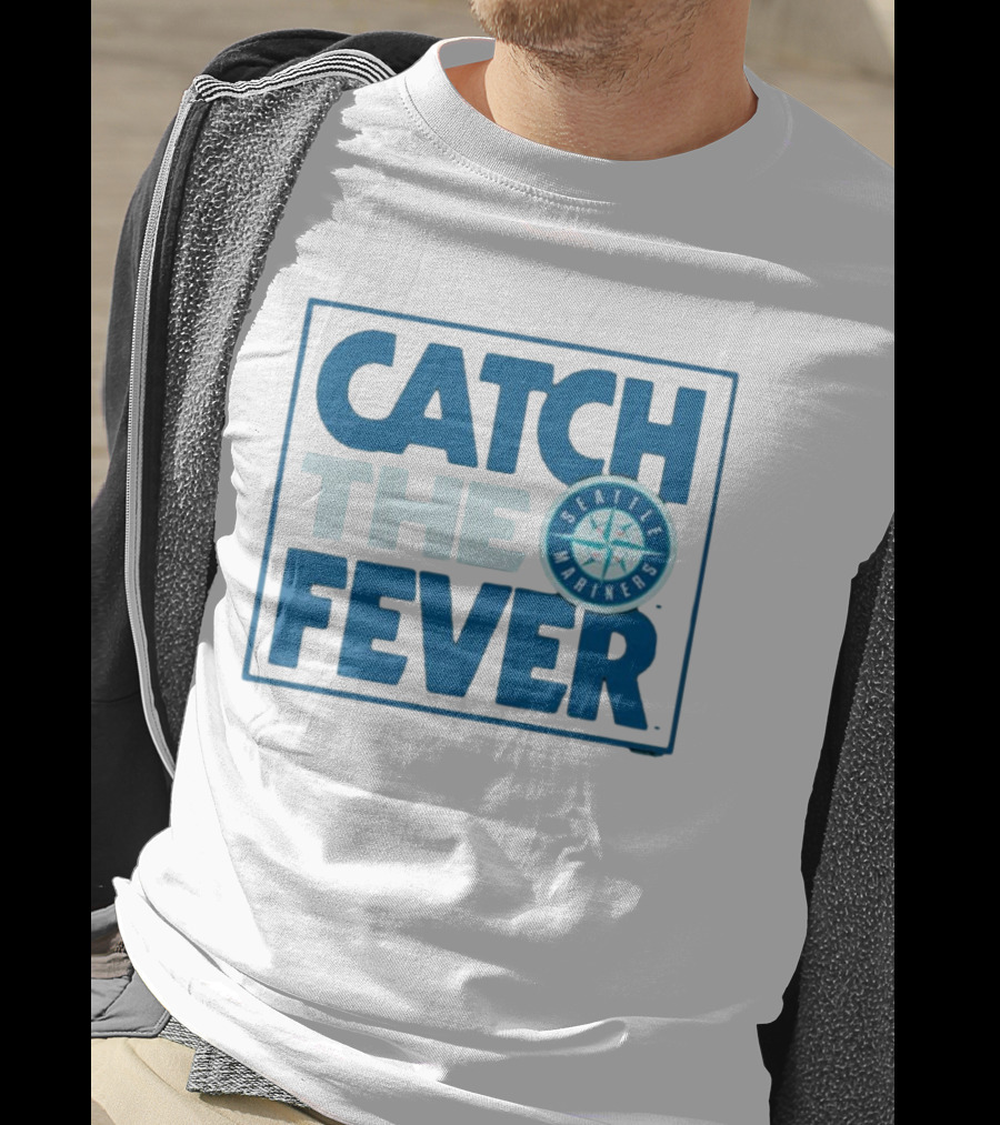 Catch The Fever Seattle Mariners MLB T-Shirt