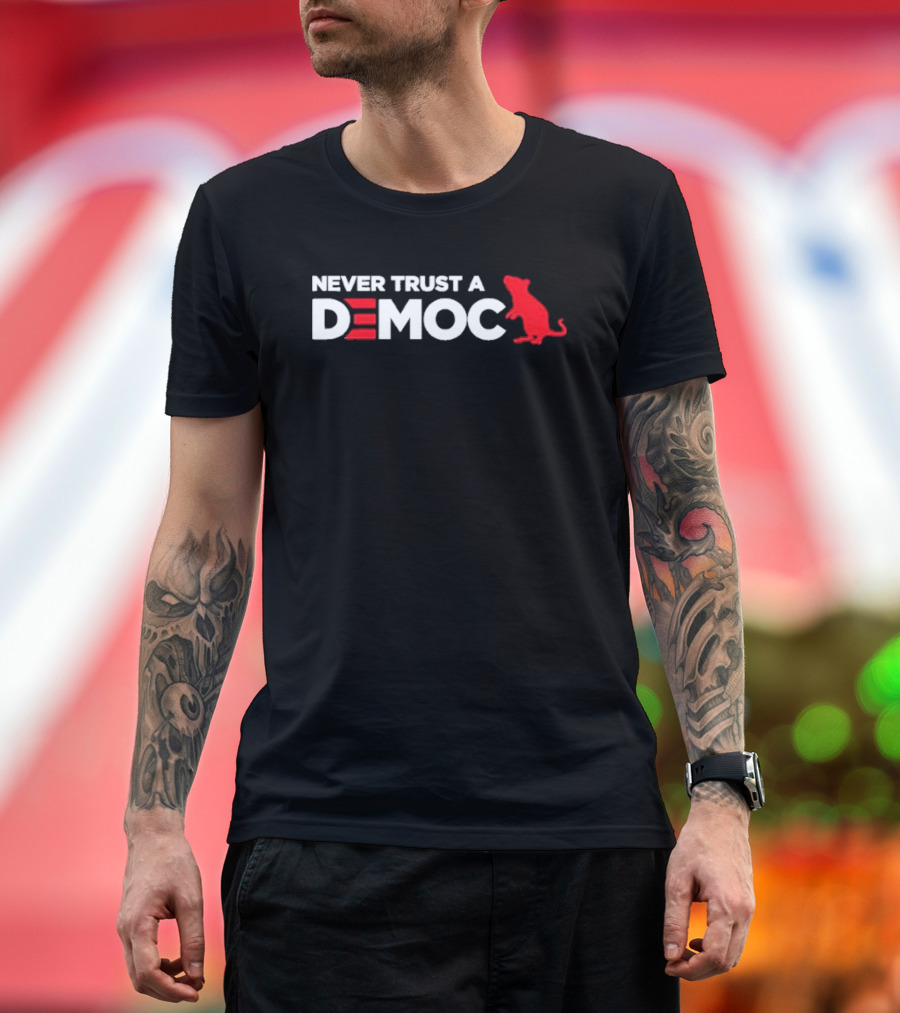 Never Trust A Democ Red Rat T-Shirt