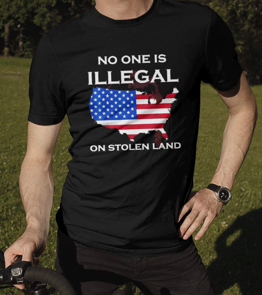 No One Is Illegal On Stolen Land America With United States Flag Map T-Shirt