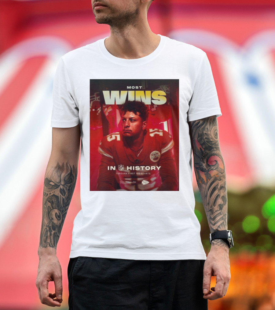Most Wins in NFL History Through First 100 Starts Patrick Mahomes Kansas City Chiefs T-Shirt