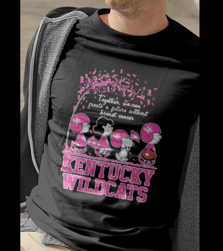 Peanuts Characters Kentucky Wildcats Together We Can Create A Future Without Breast Cancer T-Shirt