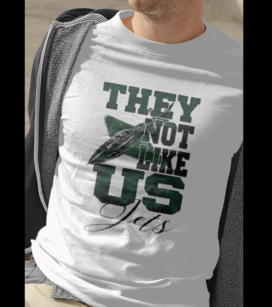 They Not Like Us Jets Football Team Insight Sports Fan Recognition T-Shirt