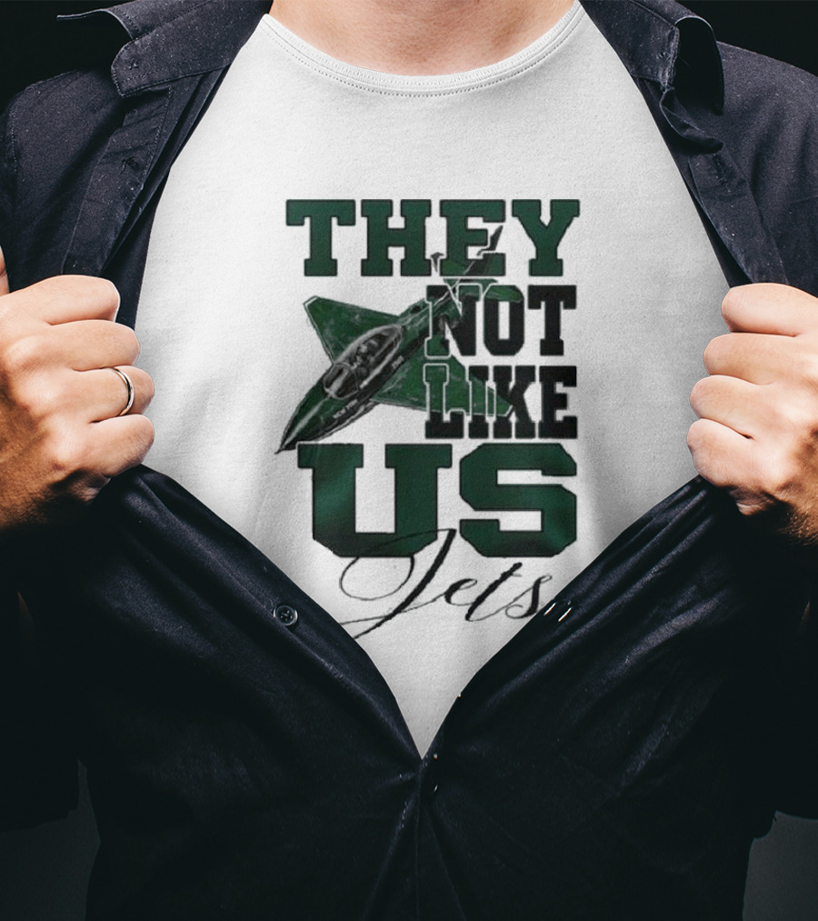 They Not Like Us Jets Football Team Insight Sports Fan Recognition T-Shirt