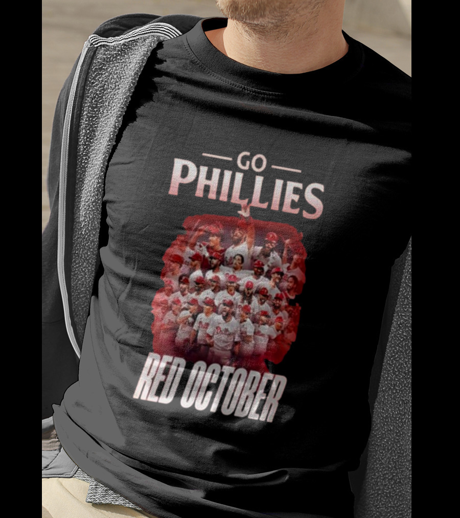 Go Phillies Red October Team T-Shirt