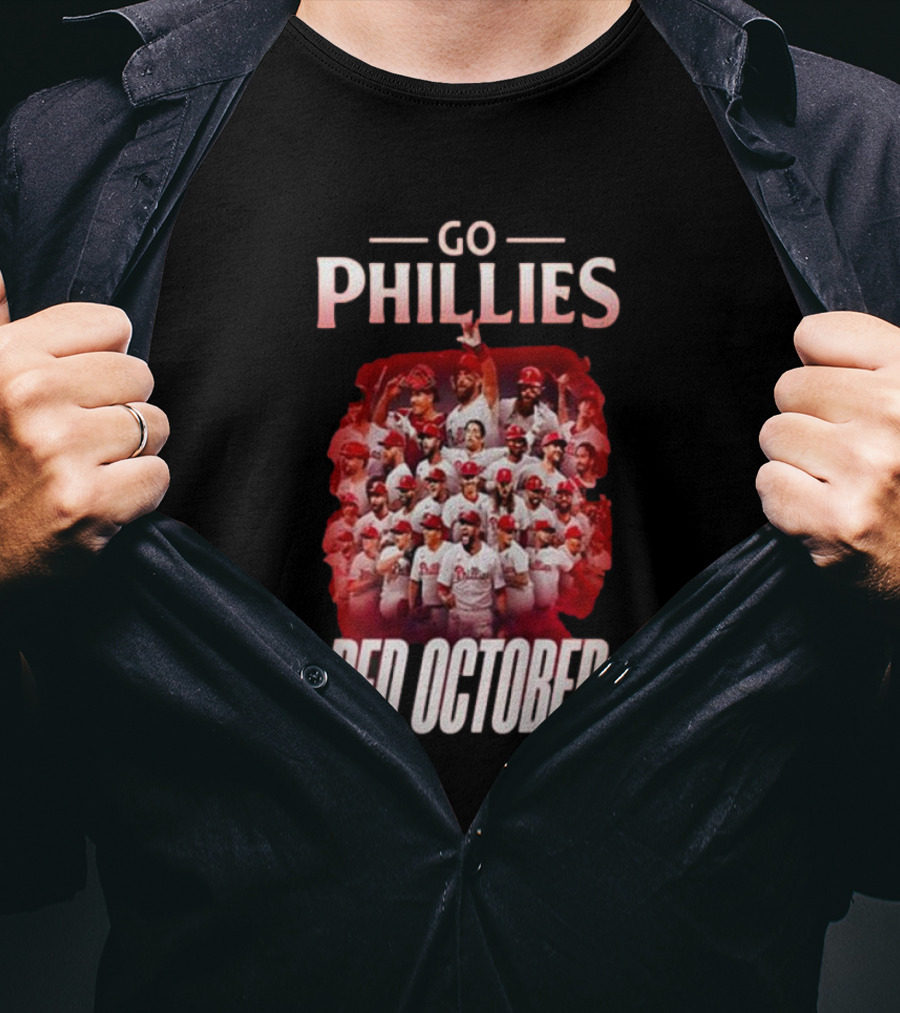 Go Phillies Red October Team T-Shirt