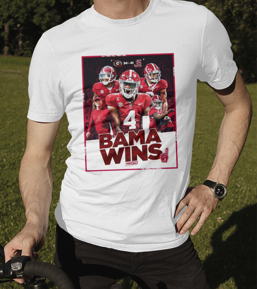 Bama Wins Alabama Crimson Tide 41-34 Georgia Bulldogs Fox CFB T-Shirt