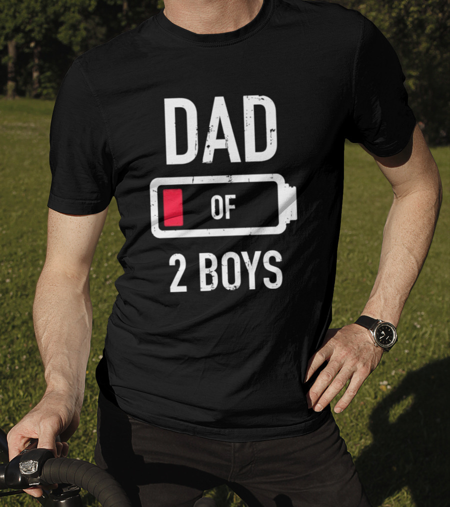 Dad Of 2 Boys Low Battery T-Shirt