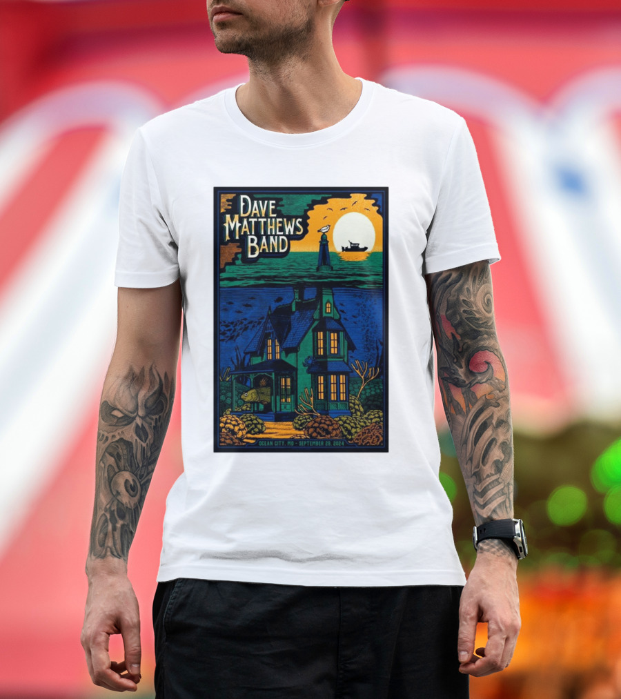 Dave Matthews Band Ocean City MD September 29 2024 Festival Poster House Lighthouse Ship T-Shirt