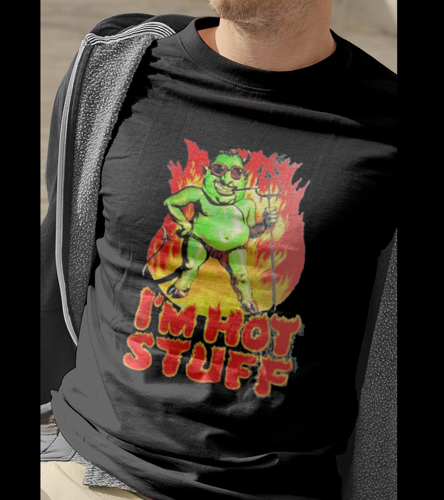 I’m Hot Stuff Devil With Pitchfork And Flames T-Shirt