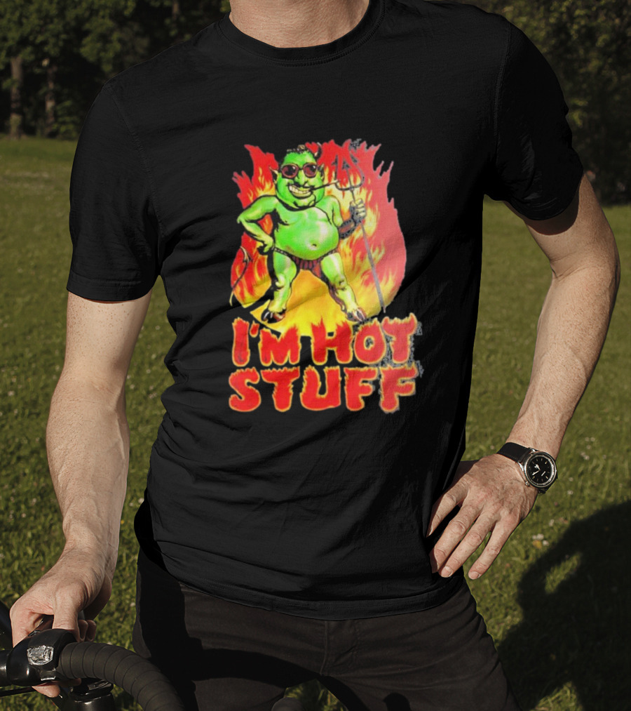 I’m Hot Stuff Devil With Pitchfork And Flames T-Shirt