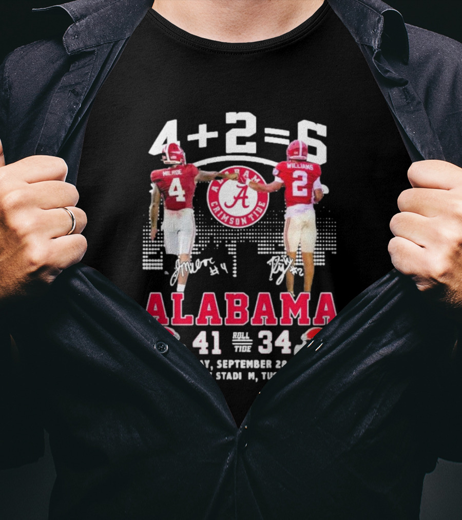 Jalen Milroe Ryan Williams 4+2=6 Alabama Crimson Tide Defeat Georgia Bulldogs 41-34 September 28 T-Shirt