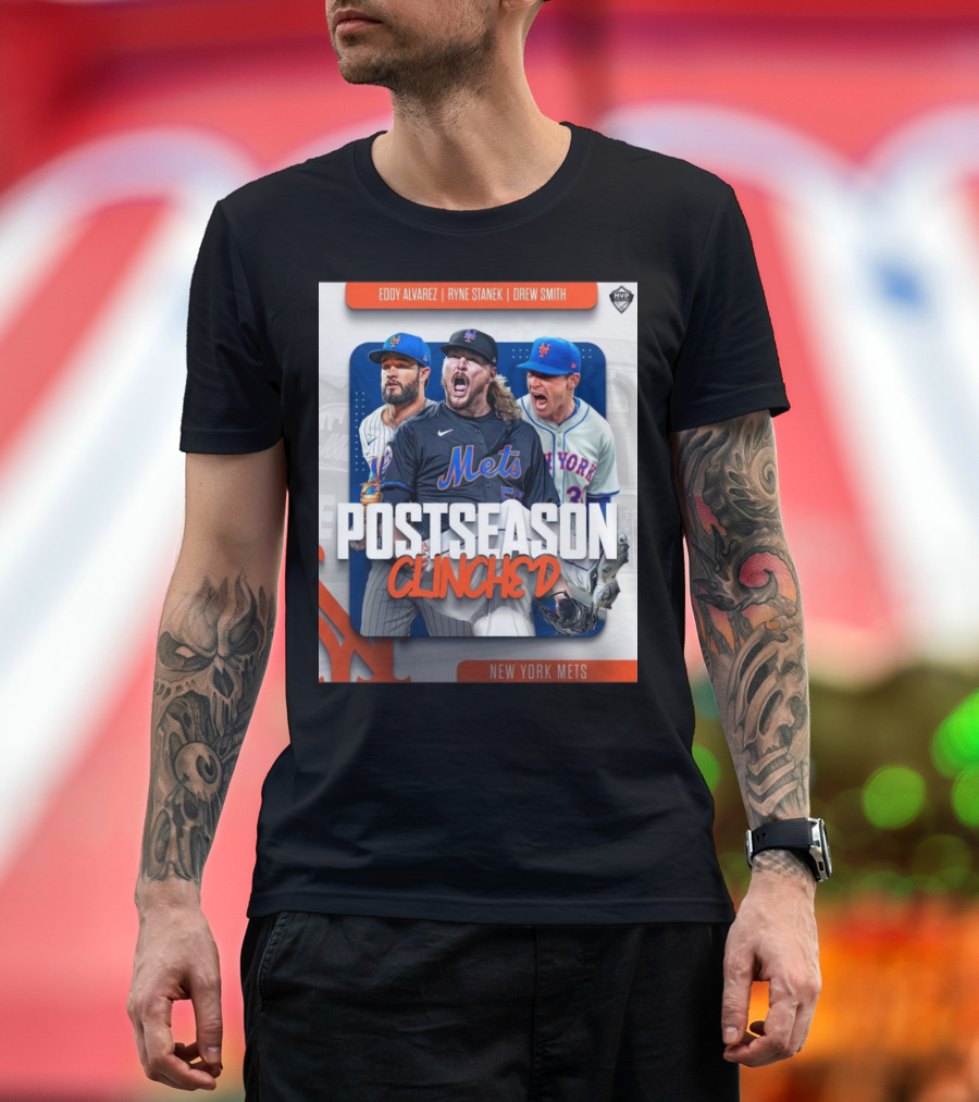 New York Mets Postseason Clinched 2024 Eddy Alvarez Ryne Stanek Drew Smith T-Shirt