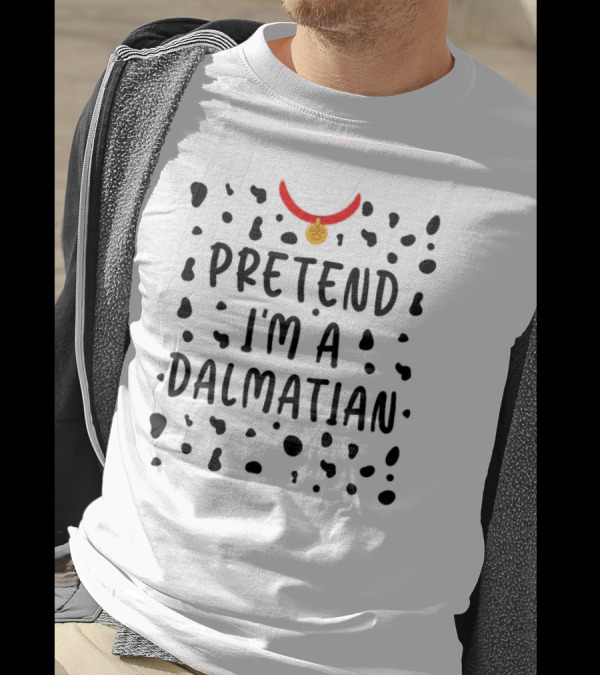 Pretend I'm A Dalmatian Funny Lazy Halloween Costume Dog Spots Red Collar T-Shirt