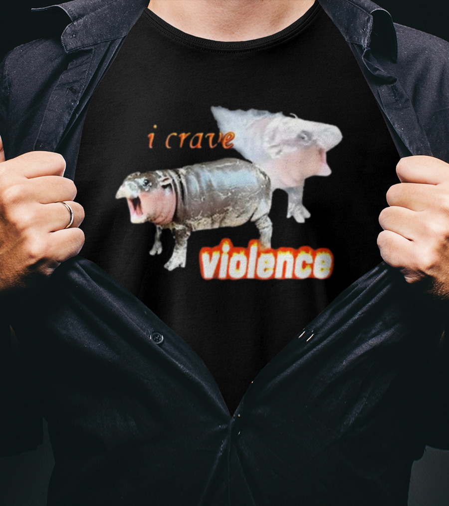 Snazzyseagull I Crave Violence Moo Deng Animal Hybrid Creatures T-Shirt