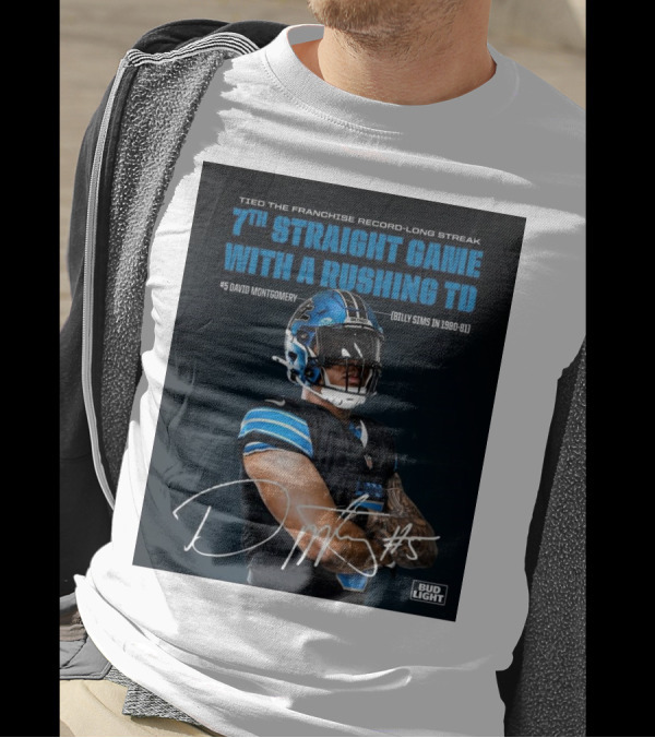 Detroit Lions Tied Franchise Record 7th Straight Game With Rushing TD David Montgomery T-Shirt