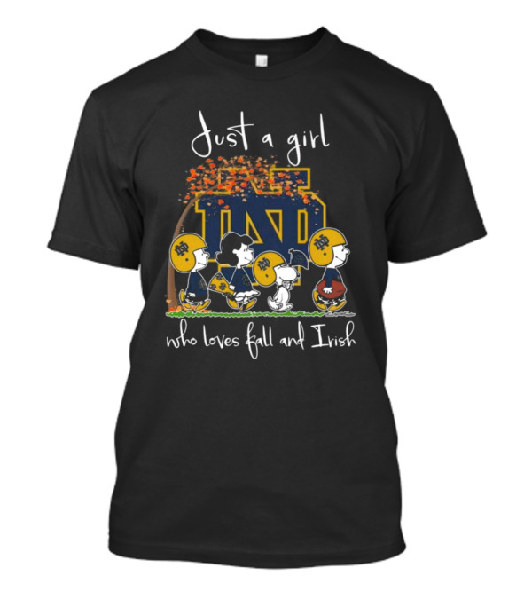 Just A Girl Who Loves Fall And Irish Peanuts Characters Notre Dame Fighting Irish T-Shirt