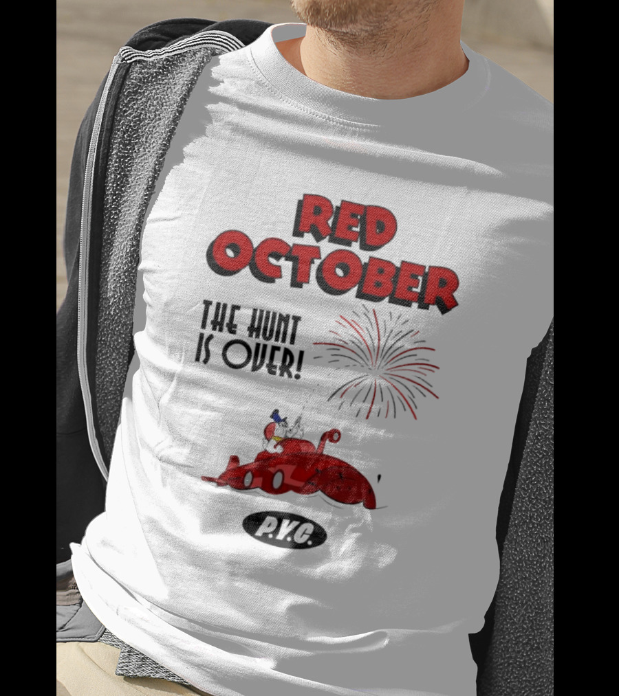 Philadelphia Phillies Red October The Hunt Is Over P.V.G T-Shirt